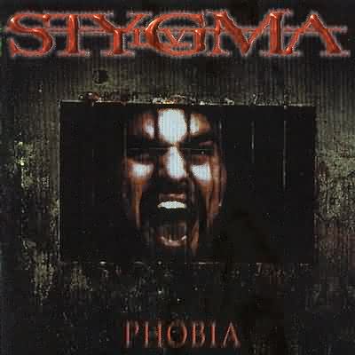 Stygma IV: "Phobia" – 2001